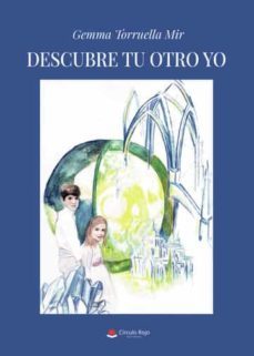 descubre tu otro yo-gemma torruella mir-9788411374835