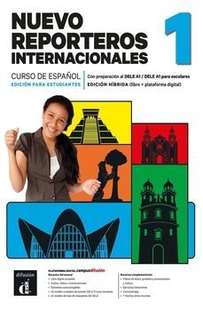 nuevo reporteros internacionales 1 ed hibrida estudiantes-9788411573535