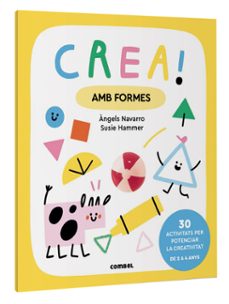 crea! amb formes-angels navarro simon-9788411581035