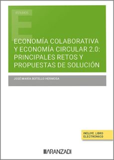 economía colaborativa y economía circular 2.0: principales retos y propuestas de solución-jose maria botello hermosa-9788411629935