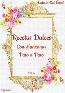recetas dulces con manzanas. paso a paso-valerie del vaud-9788411707435