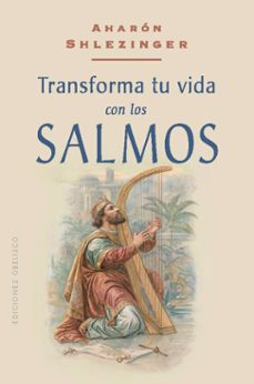 transforma tu vida con los salmos-aharon shlezinger-9788411722735