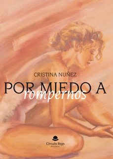 por miedo a rompernos-9788411757935