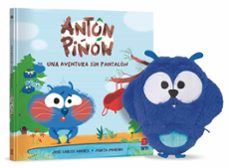 pack anton piñon: una aventura sin pantalon + muñeco-jose carlos andres-9788411821735