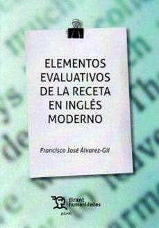 elementos evaluativos de la receta en ingles moderno-francisco jose alvarez gil-9788411837835