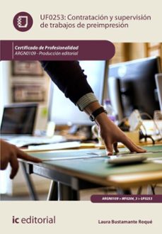 contratacion y supervision de trabajos de preimpresion. argn0109 (ebook)-laura bustamante roque-9788411843935