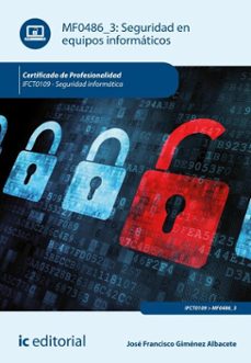 seguridad en equipos informaticos. ifct0109 (ebook)-jose francisco gimenez albacete-9788411848435