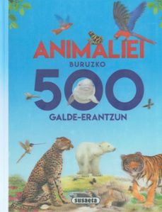 animaliei buruzko 500 galde-erantzun-equipo susaeta-9788411967235