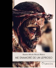 me enamore de un leproso-ramon alfredo mirada muñoz-9788412120035