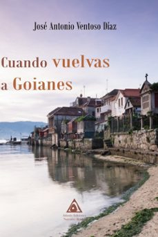 cuando vuelvas a goianes-jose antonio ventoso diaz-9788412173635