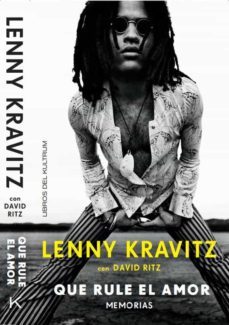 que rule el amor: memorias-lenny kravitz-9788412184235