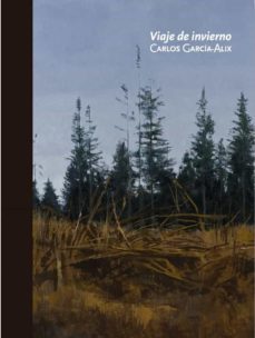 viaje de invierno-carlos garcia alix-9788412511635