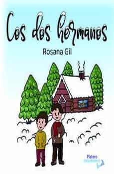 los dos hermanos-rosana gil-9788412517835
