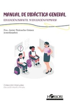 manual de didáctica general-francisco javier pericacho gomez-9788412859935