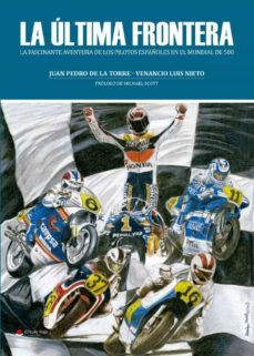 la última frontera-juan pedro de la torre-9788413382135