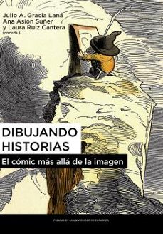 dibujando historias. el comic mas alla de la imagen-9788413402635