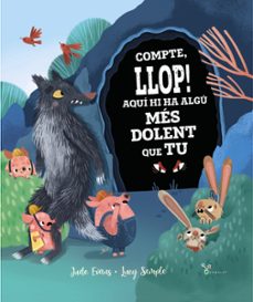 compte, llop! aqui hi ha algu mes dolent que tu-jude evans-9788413491035