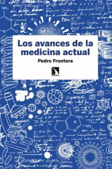 los avances de la medicina actual (ebook)-pedro frontera-9788413521435