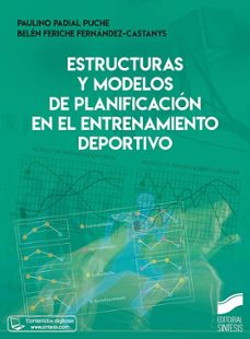 estructuras y modelos de planificacion en el entrenamiento deport ivo-belen feriche fernandez castanys-paulino padial puche-9788413574035