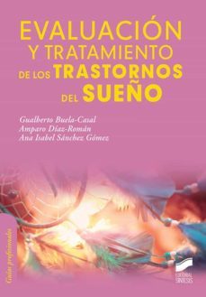 evaluacion y tratamiento de los trastornos del sueño (ebook)-gualberto buela casal-amparo diaz roman-ana isabel sanchez gomez-9788413575735