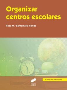 organizar centros escolares (ebook)-rosa maria santamaria conde-9788413576435