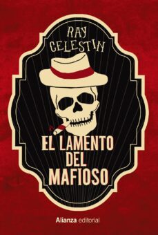 el lamento del mafioso (saga cuarteto city blues 3)-9788413623535