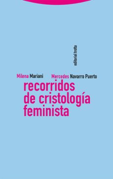recorridos de cristologia feminista-milena mariani-mercedes navarro-9788413641935