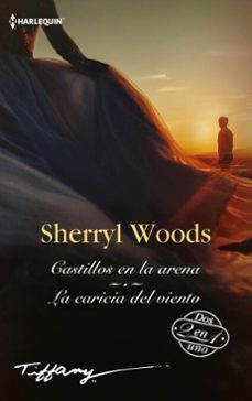 castillos en la arena - la caricia del viento-sherryl woods-9788413752235