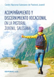acompañamiento y discernimiento vocacional en la pastoral juvenil-9788413791135