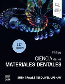 phillips. ciencia de los materiales dentales (13ª ed.)-9788413822235