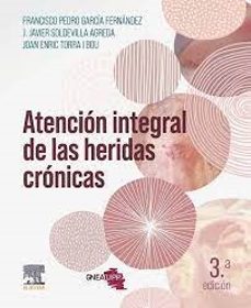 atencion integral de las heridas cronicas (3ª ed.)-9788413825335