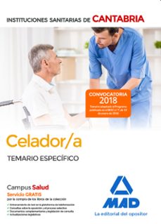 celador/a de las instituciones sanitarias de la comunidad autonoma de cantabria: temario especifico-9788414214435