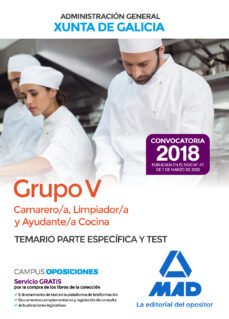 camarero/a, limpiador/a y ayudante/a cocina (grupo v) de la xunta de galicia. temario parte especifica y test-9788414216835