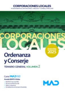 ordenanza y conserje de ayuntamientos, diputaciones y otras corporaciones locales. temario general volumen 2-9788414294635