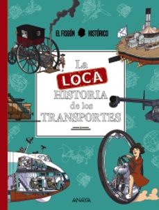 la loca historia de los transportes-9788414336335