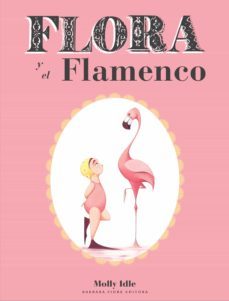flora y el flamenco-molly idle-9788415208235