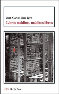 libros malditos, malditos libros-juan carlos diez jayo-9788415216735