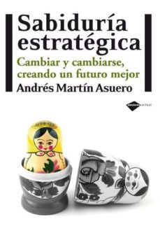 sabidura estratgica (ebook)-andres martin asuero-9788415577935