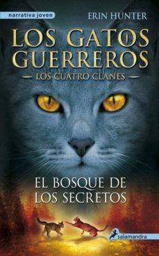 los gatos guerreros | los cuatro clanes 3 - el bosque de los secretos (ebook)-erin hunter-9788415629535