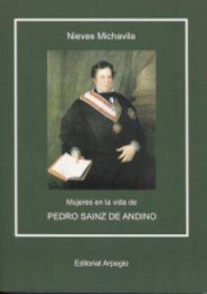 mujeres en la vida de pedro sainz de andino-nieves michavila-9788415798835