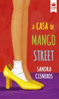 a casa de mango street-sandra cisneros-9788415920335