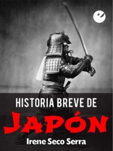 historia breve de japon (ebook)-irene seco serra-9788415930235