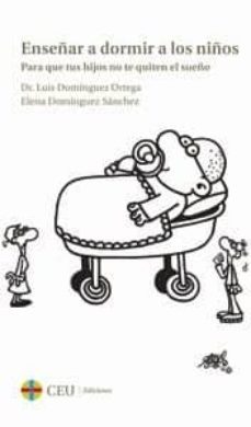 enseñar a dormir a los niños-luis dominguez ortega-9788415949435