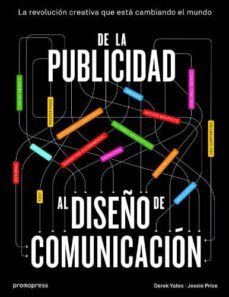 de la publicidad al diseño de comunicación-derek yates-9788415967835