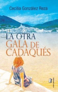la otra gala de cadaques-cecilia gonzalez reza-9788416085835