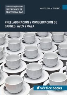 uf0065 preelaboracion y conservacion de carnes, aves y caza-9788416102235