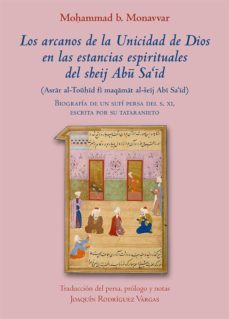 los arcanos de la unicidad de dios en las estancias espirituales del sheij abu sa id-9788416316335