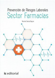 (i.b.d.) prevencion de riesgos laborales basico. sector farmacias-vicente garcia segura-9788416351435