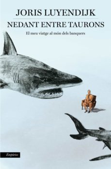 nedant entre taurons-joris luyendijk-9788416367535