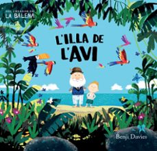 l illa de l avi-benji davies-9788416394135